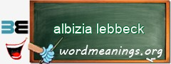 WordMeaning blackboard for albizia lebbeck